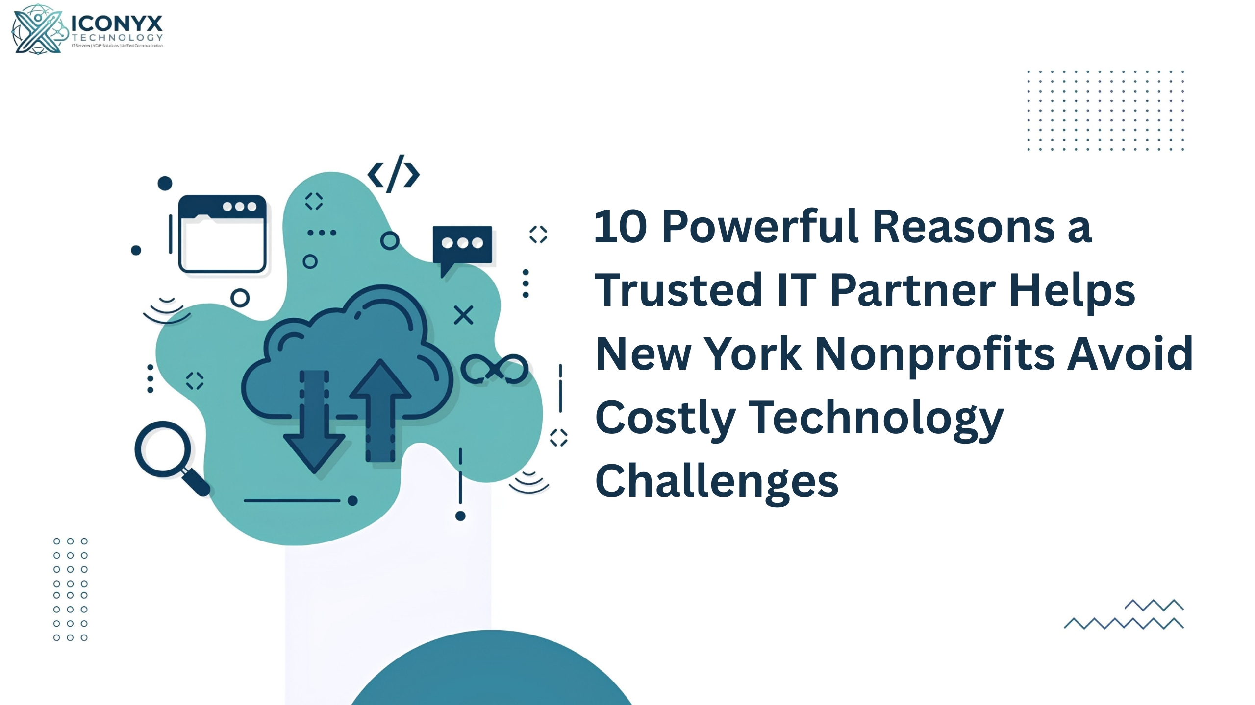 10 Powerful Reasons A Trusted It Partner Helps New York Nonprofits Avoid Costly Technology Challenges