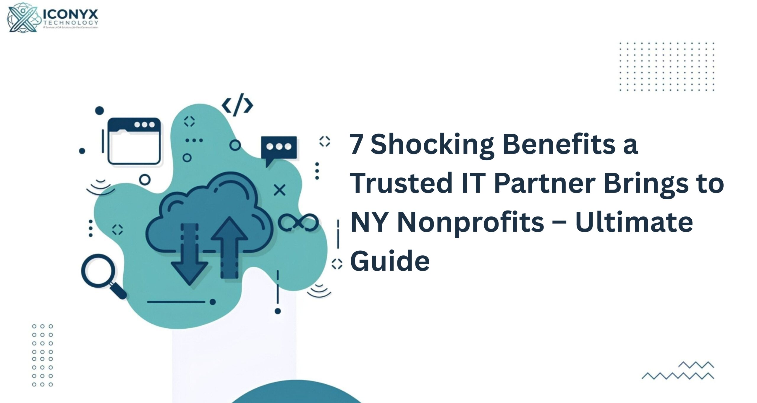 7 Shocking Benefits A Trusted It Partner Brings To Ny Nonprofits – Ultimate Guide